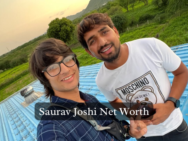 Let’s Explore Saurav Joshi Net Worth