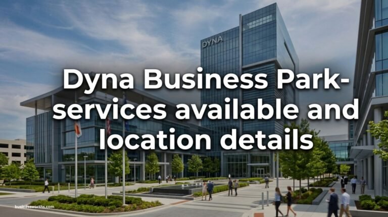 Dyna Business Park- services available and location details